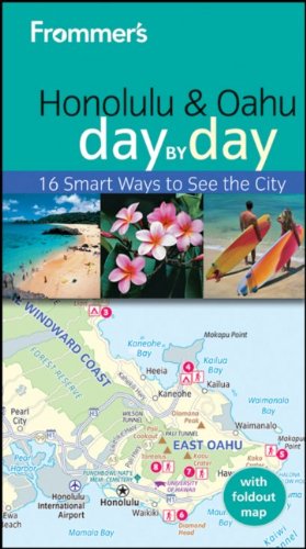 Frommer's Honolulu and Oahu Day by Day (Frommer's Day by Day - Pocket)