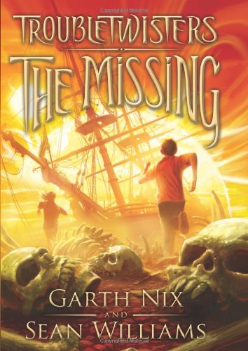 The Missing (Troubletwisters #4) (4)