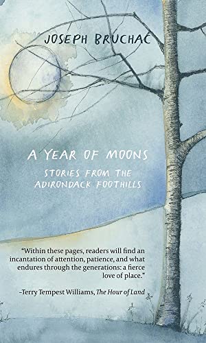 A Year of Moons: Stories From The Adirondack Foothills