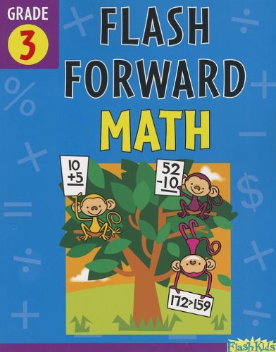 Flash Forward Math: Grade 3 (Flash Kids Flash Forward)