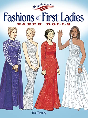 Fashions of First Ladies Paper Dolls (Dover President Paper Dolls)