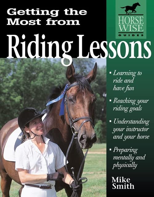 Getting the Most from Riding Lessons (Horse-Wise Guide)