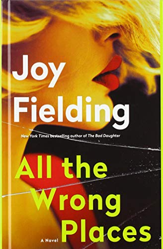 All the Wrong Places (Thorndike Press Large Print Basic)