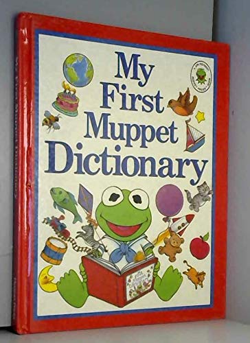 My First Muppet Dictionary (Little Treasures)