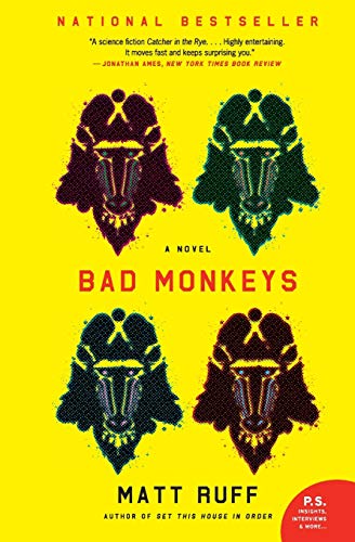 Bad Monkeys: A Novel (P.S.)