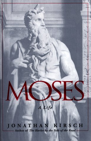 Moses : A Life