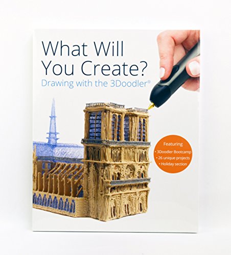 3Doodler "What Will You Create? Project Book