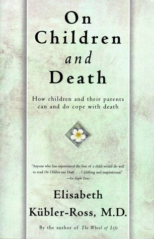 ON CHILDREN AND DEATH