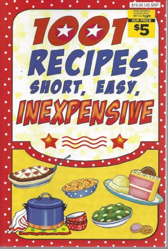 1001 recipes short, easy, inexpensive