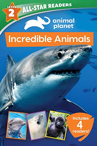Animal Planet: Incredible Animals 4-Book Reader Bind-up Level 2 (Animal Planet Leveled Readers)