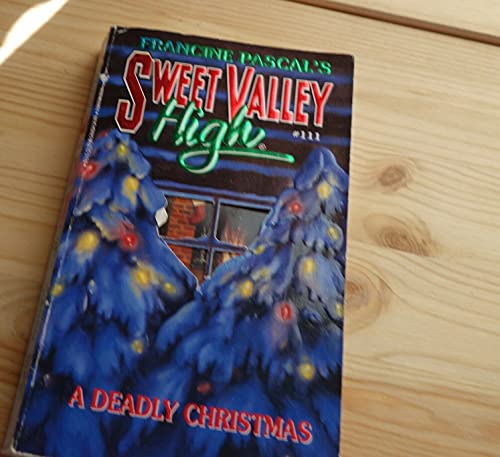 A Deadly Christmas (Sweet Valley High)