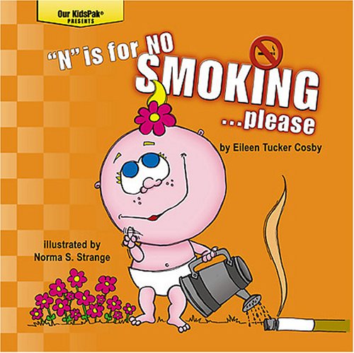 "N" is for NO SMOKING...please (Our KidsPak)