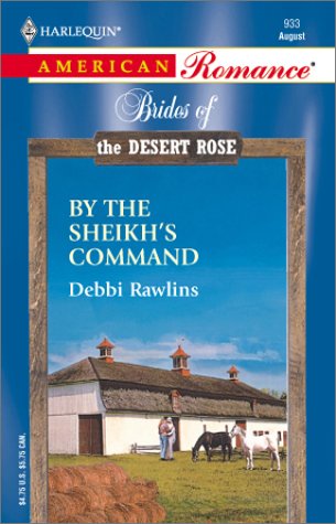 By The Sheikh's Command (Brides Of The Desert Rose)