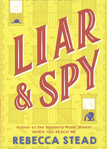 Liar & Spy (Turtleback School & Library Binding Edition)