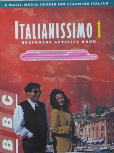 Italianissimo 1: Beginners' Activity Book