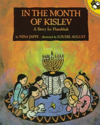 In the Month of Kislev: A Story for Hanukkah