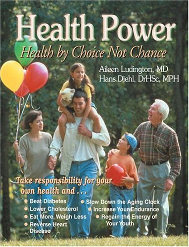 Health Power: Health by Choice, Not Chance