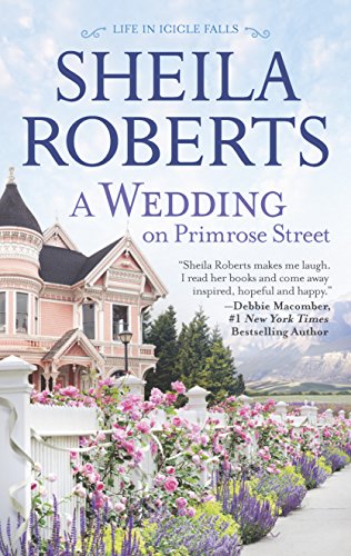 A Wedding on Primrose Street: A Novel (Life in Icicle Falls, 7)