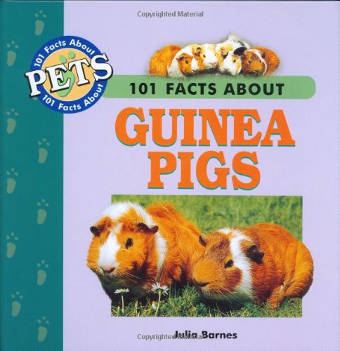101 Facts About Guinea Pigs