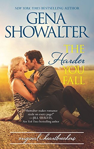 The Harder You Fall: A sizzling contemporary romance (Original Heartbreakers, 3)
