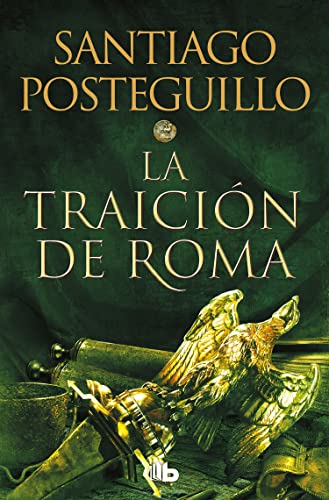 La traicin de Roma / The Treachery of Rome (TRILOGA AFRICANUS) (Spanish Edition)