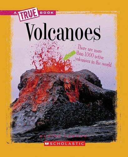 Volcanoes (A True Book)