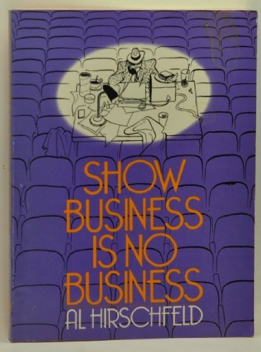 Show Business Is No Business
