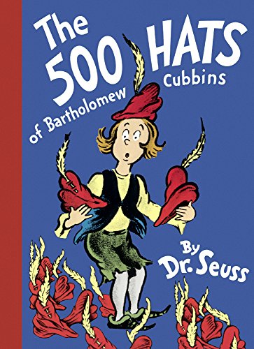 500 Hats Of Bartholomew Cubbins (Turtleback School & Library Binding Edition) (Classic Seuss)