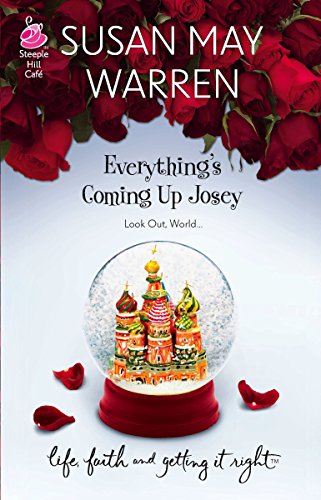 Everything's Coming Up Josey (Josey, Book 1)