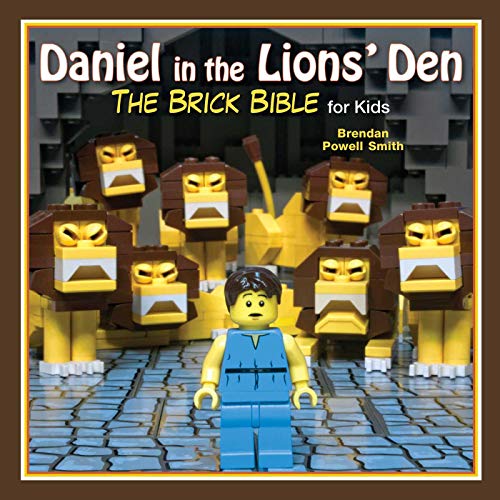 Daniel in the Lions' Den: The Brick Bible for Kids