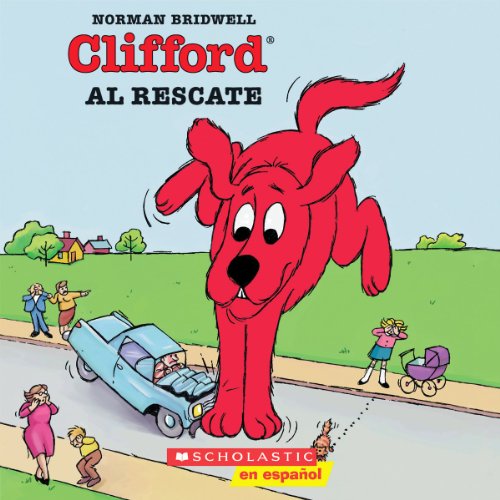 Clifford al rescate (Spanish Edition)