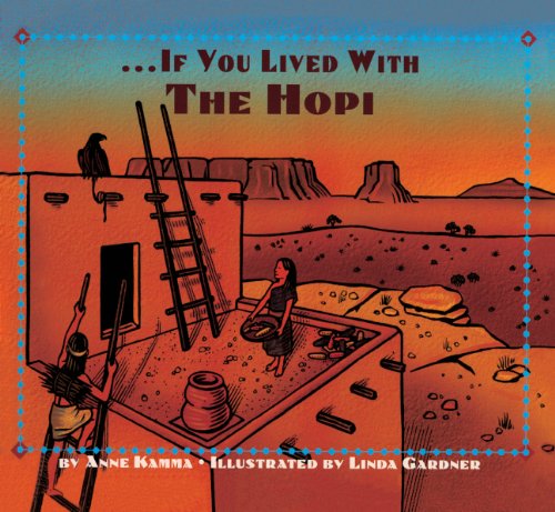 If You Lived With The Hopi (Turtleback School & Library Binding Edition)