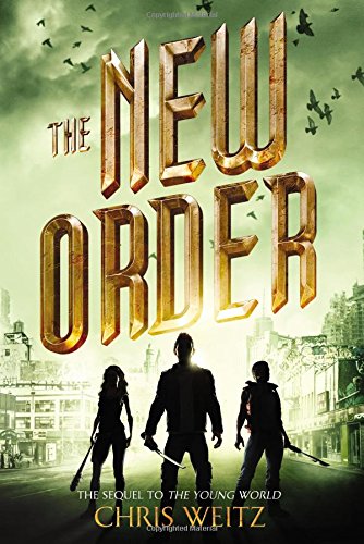 The New Order (The Young World, 2)