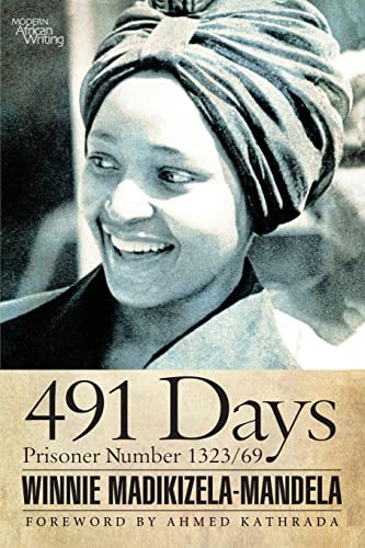 491 Days: Prisoner Number 1323/69 (Modern African Writing Series)