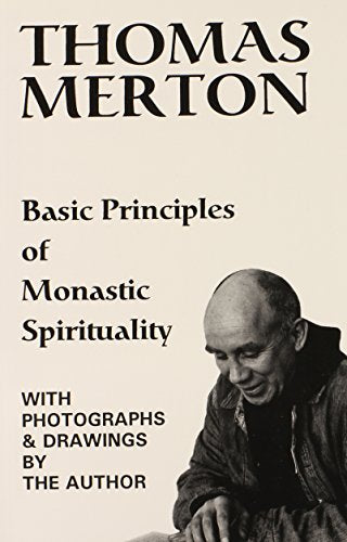 Basic Principles of Monastic Spirituality