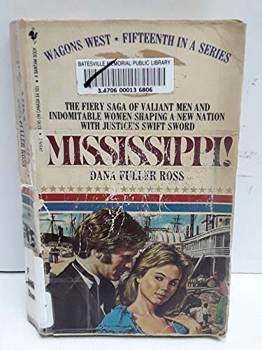 Mississippi (Wagons West, No 15)