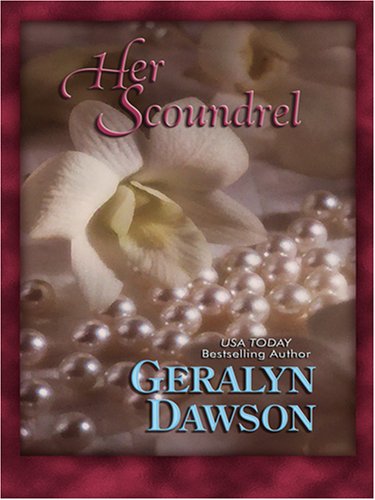 Her Scoundrel (Thorndike Press Large Print Romance Series)