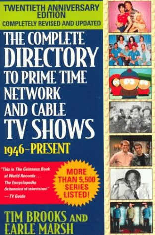 The Complete Directory to Prime Time Network and Cable TV Shows, Seventh Edition