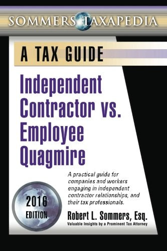 Independent Contractor vs. Employee Quagmire: A Tax Guide