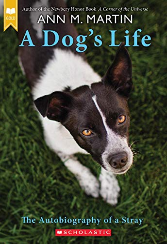 A Dog's Life: Autobiography of a Stray