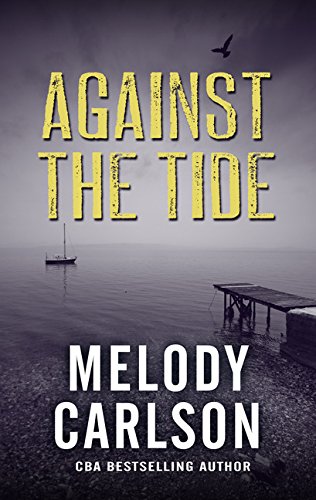 Against the Tide (Thorndike Press Large Print Christian Mystery)