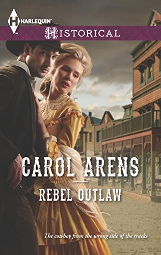 Rebel Outlaw: A Novel (Harlequin Historical)