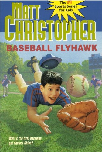 Baseball Flyhawk (Turtleback School & Library Binding Edition)