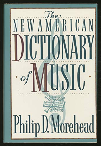 The New American Dictionary of Music