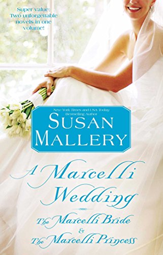 A Marcelli Wedding: The Marcelli Bride & The Marcelli Princess