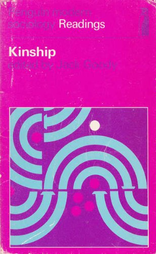 Kinship: selected readings; (Penguin modern sociology readings)
