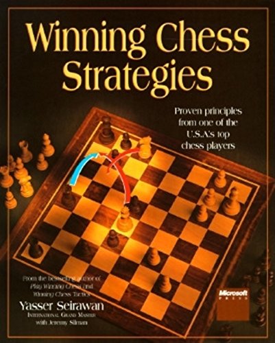 Winning Chess Strategies: Proven Principles from One of the U.S.A.'s Top Chess Players