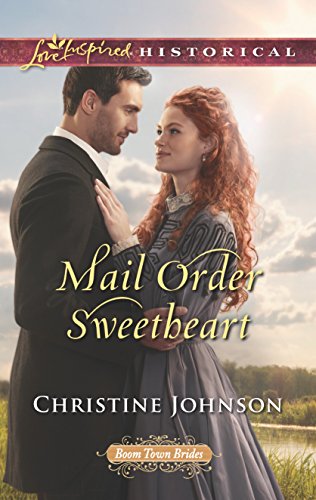 Mail Order Sweetheart (Boom Town Brides, 3)