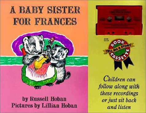 A Baby Sister for Frances Book and Tape