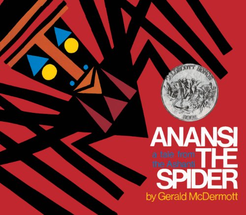 Anansi The Spider: A Tale From The Ashanti (Turtleback School & Library Binding Edition)